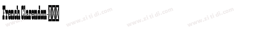 French Clarendon字体转换
